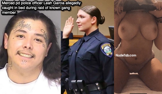 Leah Garcia Nude Merced PD Officer (Caught In Bed During Raid Of Gang Member) - Merced PD Officer Leah Garcia Nude